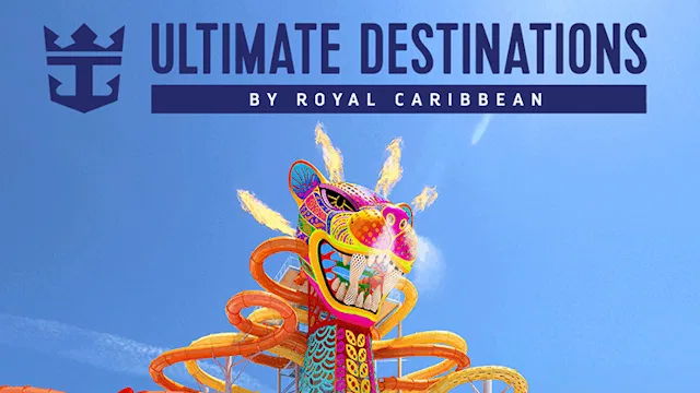 Royal Caribbean Ultimate Destinations