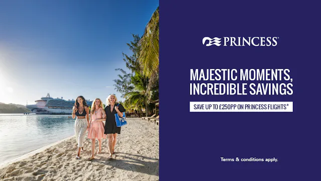 Majestic Moments, incredible savings with Princess Cruises